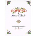 The Gospel Of Saint John - Calligraphy And Illuminations By Jane Sullivan